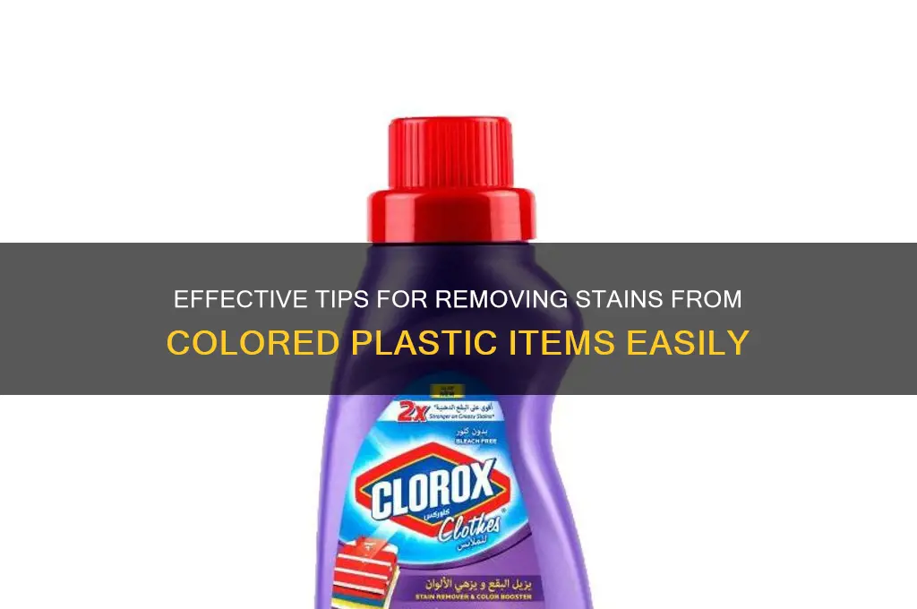 how to clean stains on colored plastic items