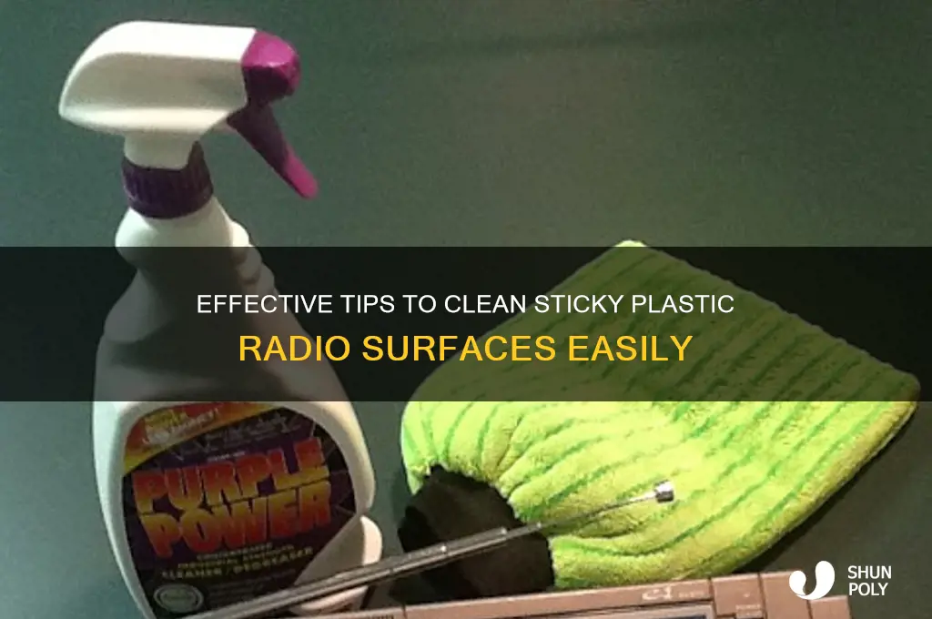how to clean sticky plastic radio