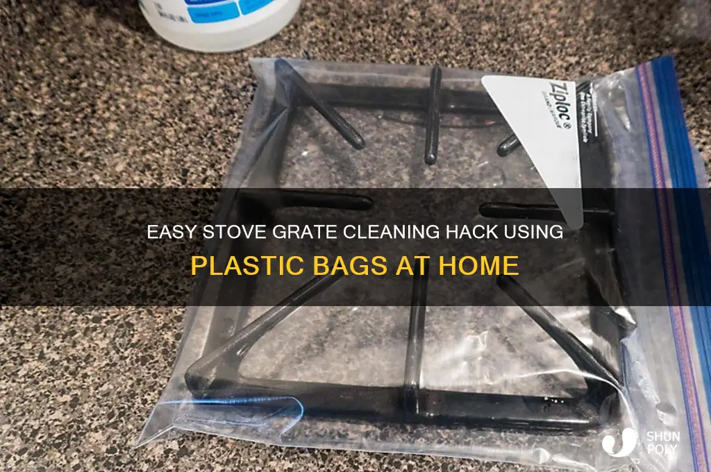how to clean stove grates with plastic bags