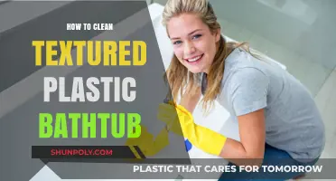 Effective Cleaning Tips for Textured Plastic Bathtubs: A Step-by-Step Guide