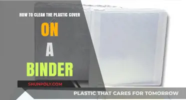 Easy Steps to Clean and Restore Your Binder's Plastic Cover