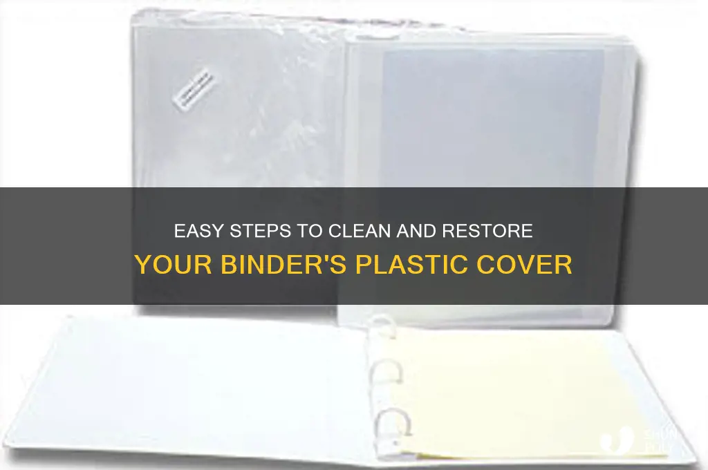 how to clean the plastic cover on a binder