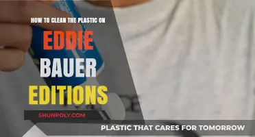 Revive Your Eddie Bauer Edition's Plastic: A Simple Cleaning Guide