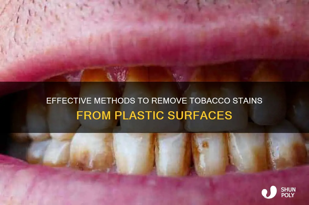 how to clean tobacco stains from plastic