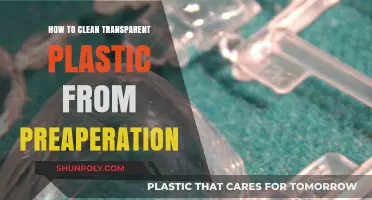 Effective Techniques for Cleaning Transparent Plastic Precisely and Safely