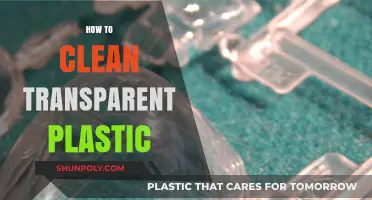 Effective Tips for Cleaning and Maintaining Transparent Plastic Surfaces