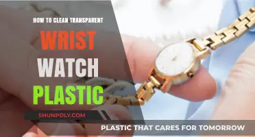 Easy Steps to Clean and Maintain Your Transparent Wrist Watch Plastic