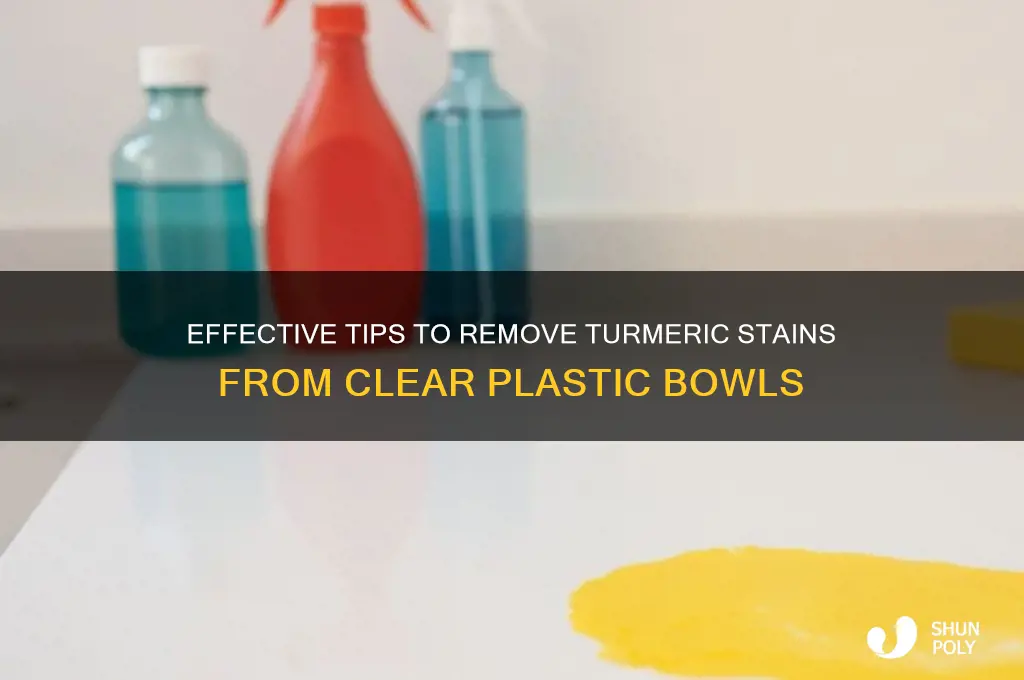 how to clean turmeric stain from clear plastic bowl