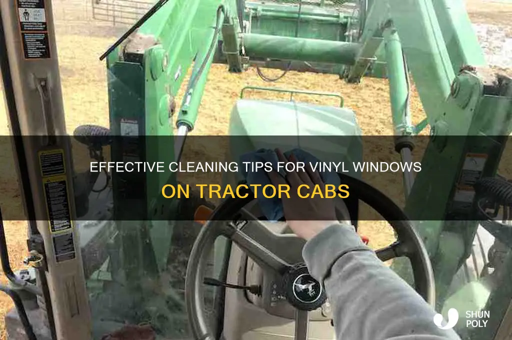 how to clean vinyl windows plastic on tractor cab