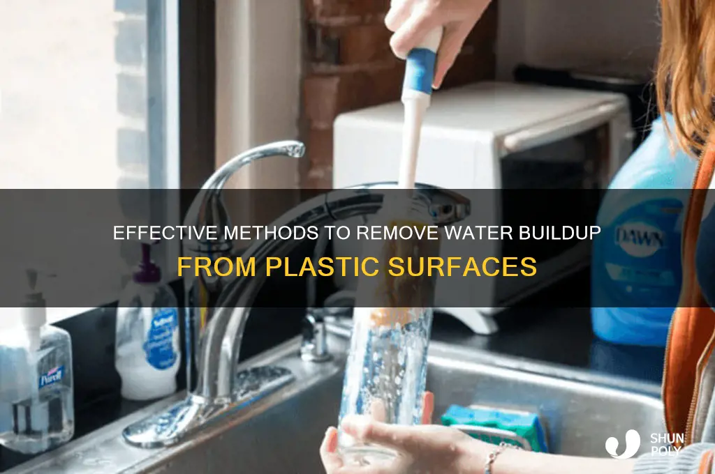 how to clean water buildup on plastic