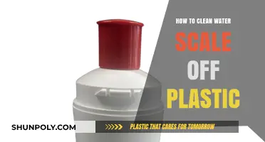 Effective Methods to Remove Water Scale from Plastic Surfaces