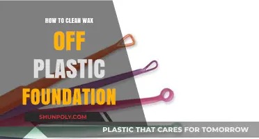 Easy Steps to Remove Wax from Plastic Foundation Surfaces