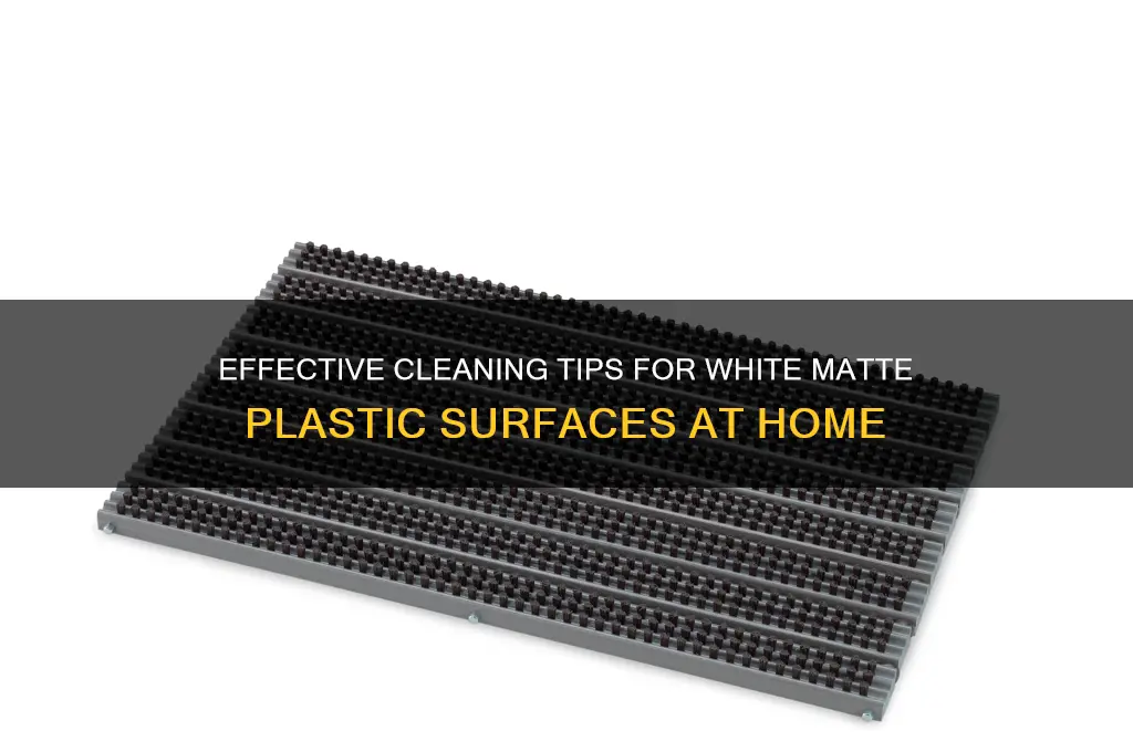 how to clean white matte plastic