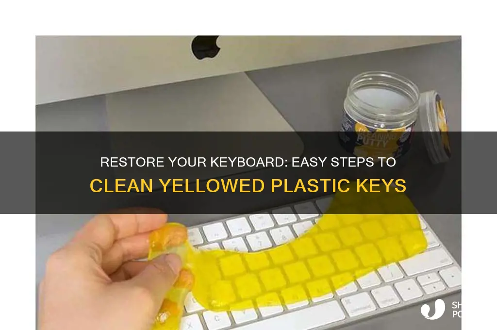 how to clean yellow plastic keyboard keys
