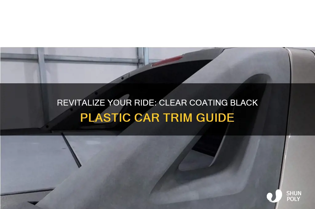 how to clear coat black plastic car trim