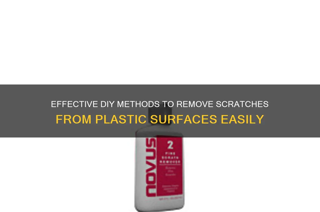 how to clear scratches from plastic