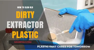 Cleaning Dirty Extractor Plastic: A Step-by-Step Guide
