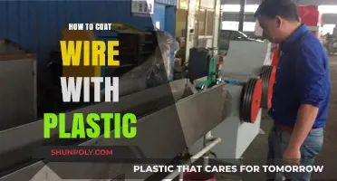 Coating Wire with Plastic: A Step-by-Step Guide