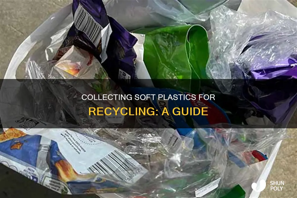 how to collect soft plastics for recyclying