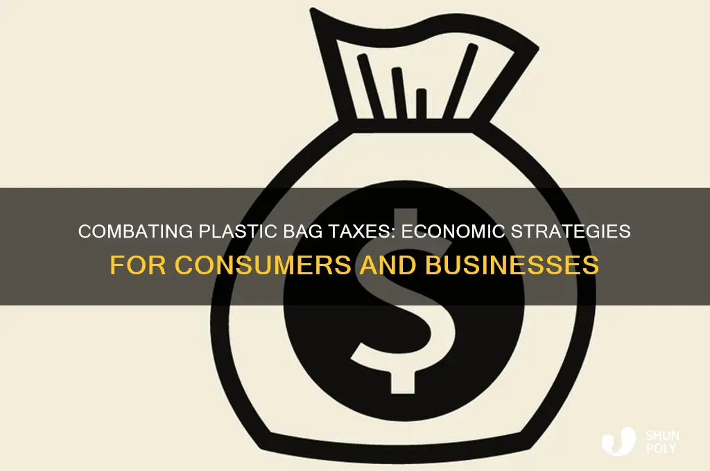 how to combat a plastic bag tax econ