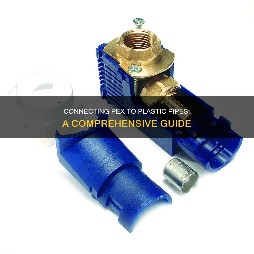 how to connect pex to plastic pipe