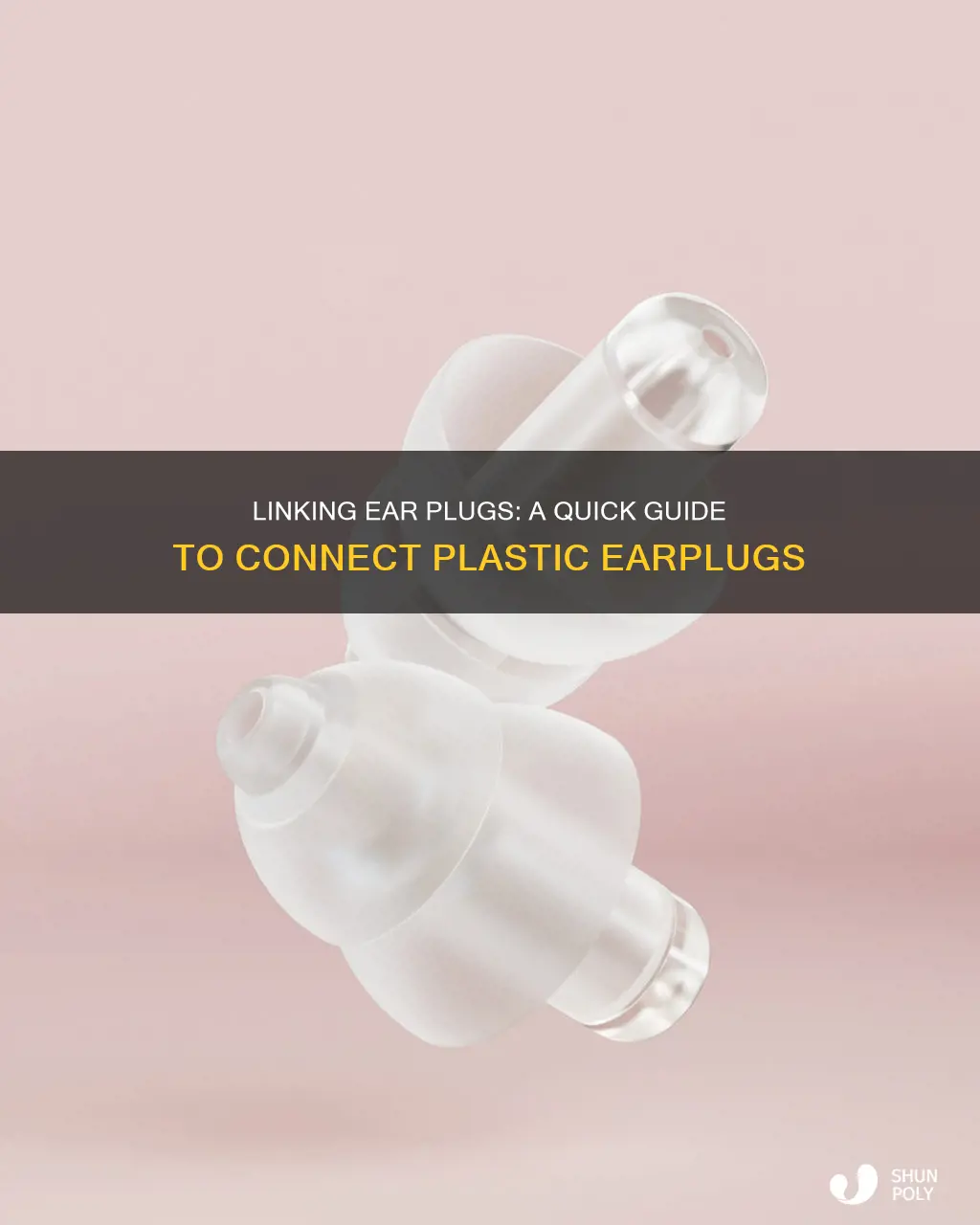 how to connect plastic ear plugs