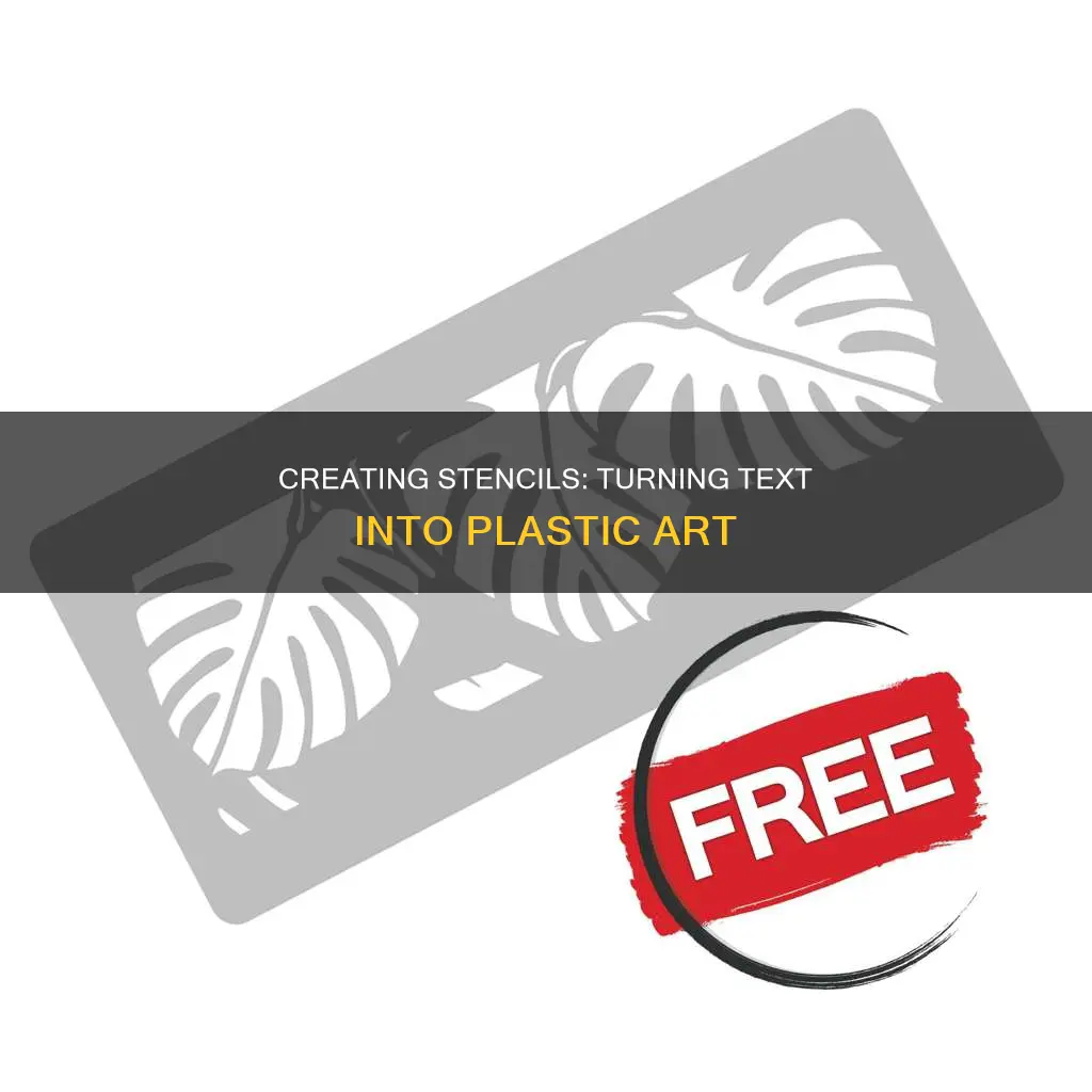how to convert text to plastic stenceil