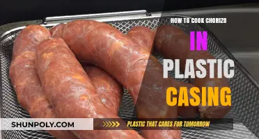 Cooking Chorizo: Plastic Casing Techniques