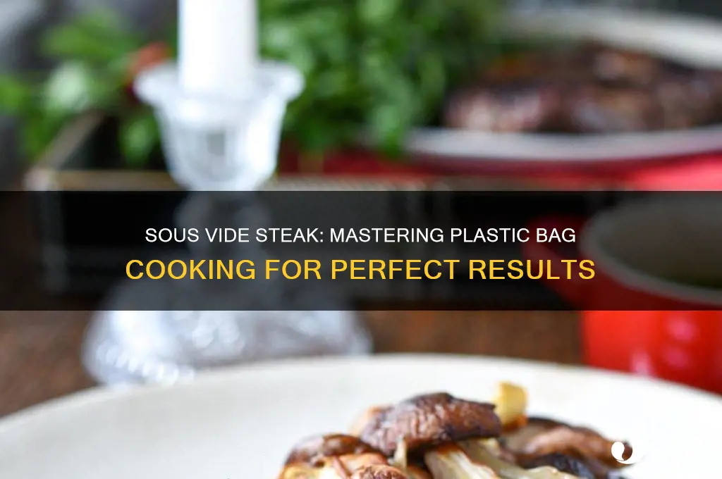 how to cook steak in a plastic bag