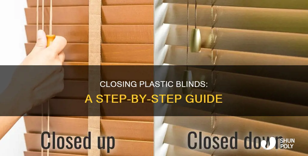how to correctly close plastic blinds