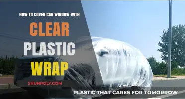 DIY Car Window Protection: Clear Plastic Wrap Covering Guide