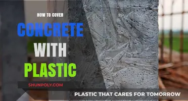 Covering Concrete: Plastic Sheeting Guide