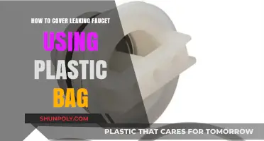 Quick Fix: Cover a Leaking Faucet with a Plastic Bag