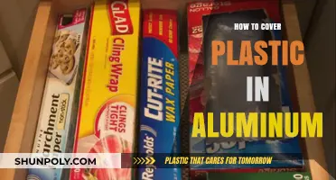 Covering Plastic with Aluminum: The Ultimate Guide