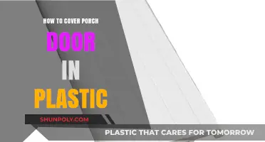 Covering Your Porch Door: Plastic Protection
