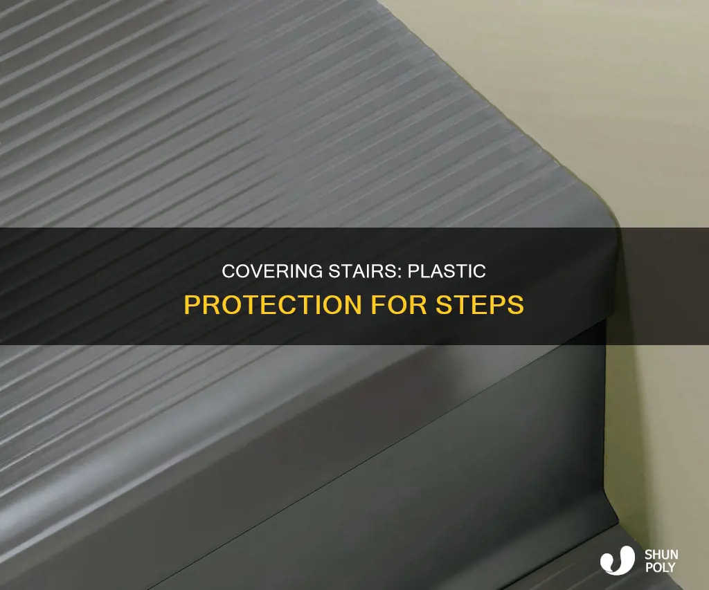 how to cover stairs with plastic