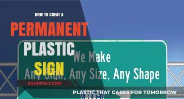 Creating a Permanent Plastic Sign: The Ultimate Guide