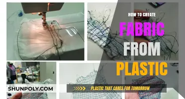Creating Fabric From Plastic: A Sustainable Approach