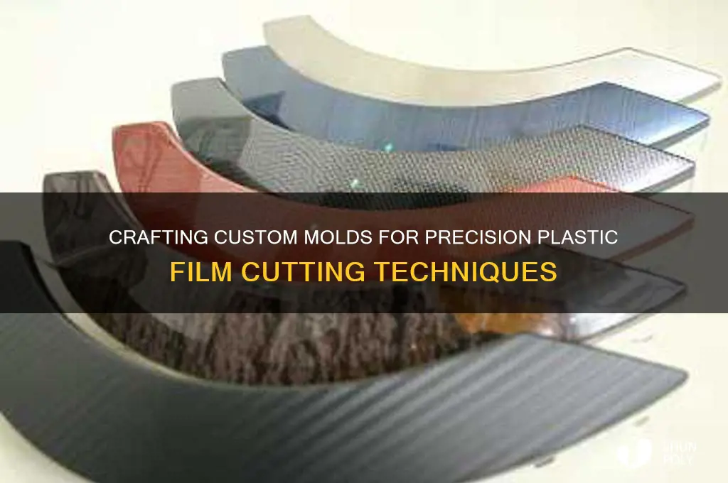 how to create mold to cut plastic film