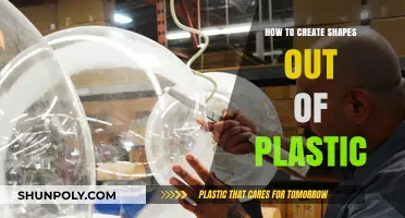 Creating Plastic Shapes: A DIY Guide