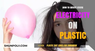 Creating Static Electricity on Plastic: Easy Methods to Try