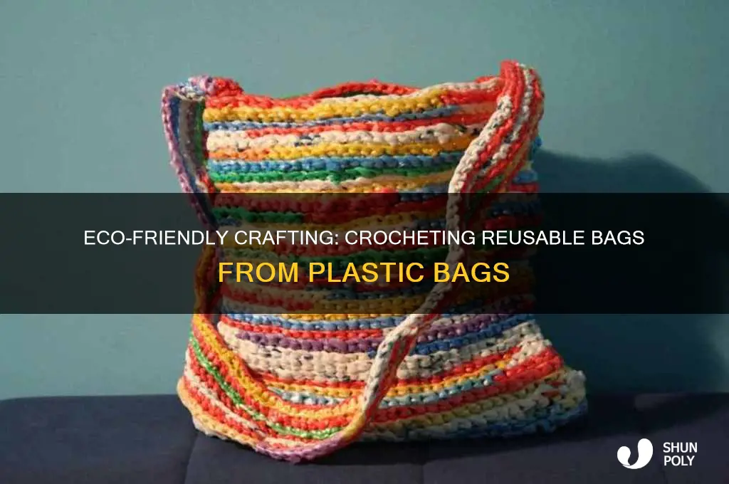 how to crochet a reusable bag out of plastic bags