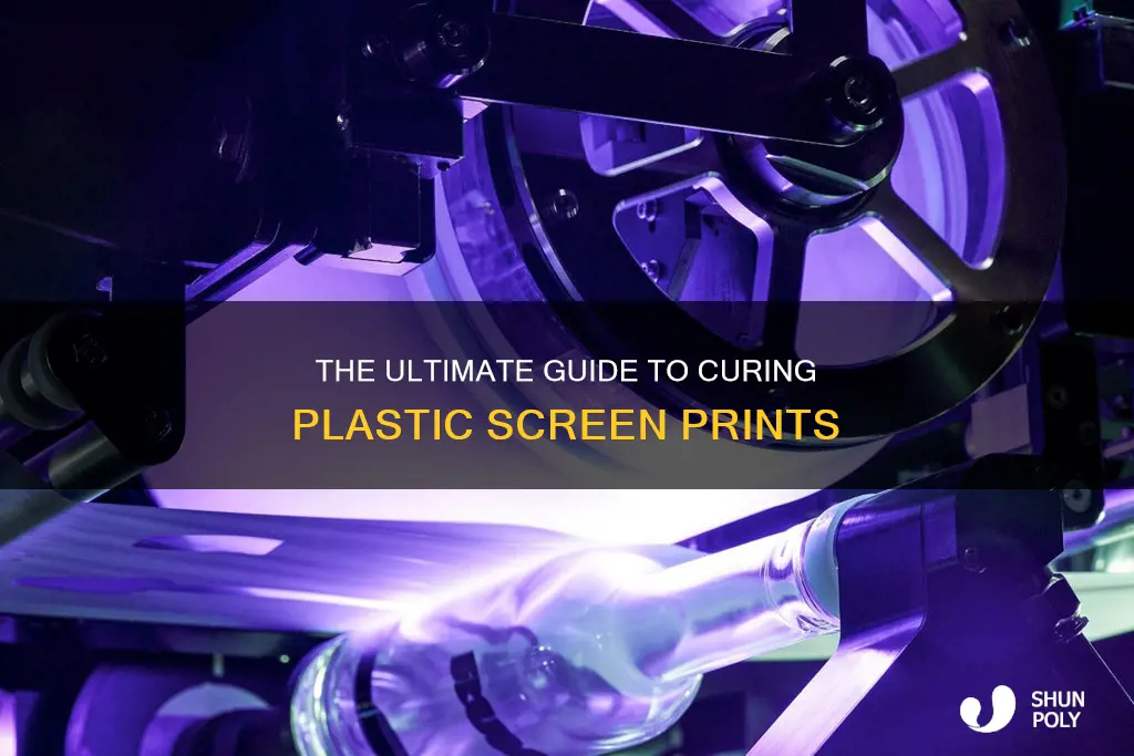 how to cure plastic screen print