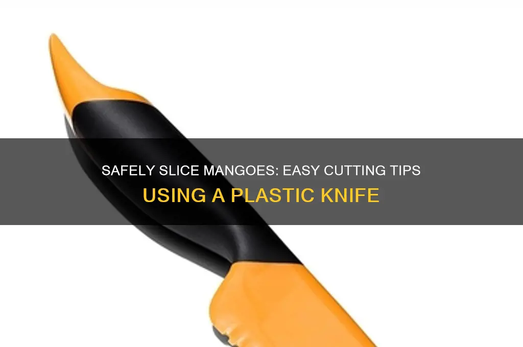 how to cut a mango with a plastic knife