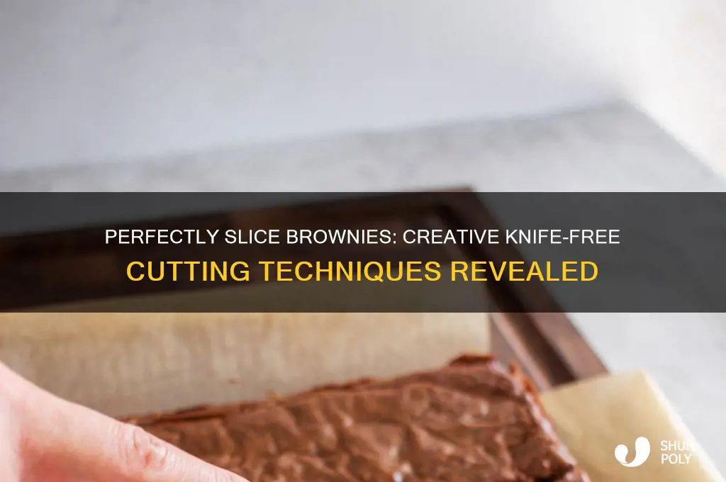 how to cut brownies without plastic knife
