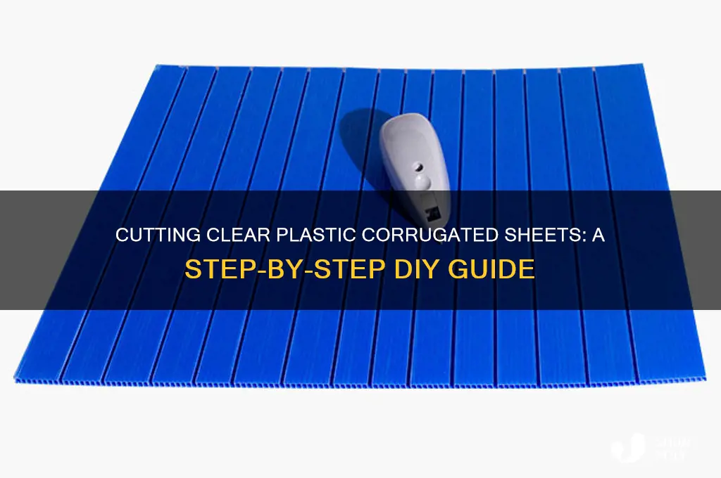 how to cut clear plastic corrugated sheets