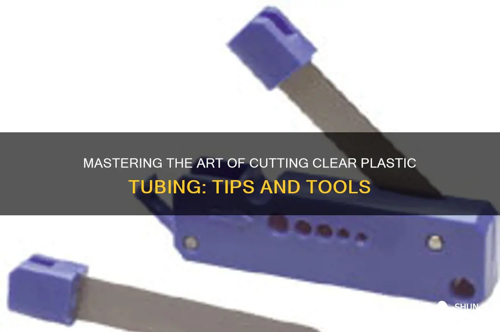 how to cut clear plastic tubing