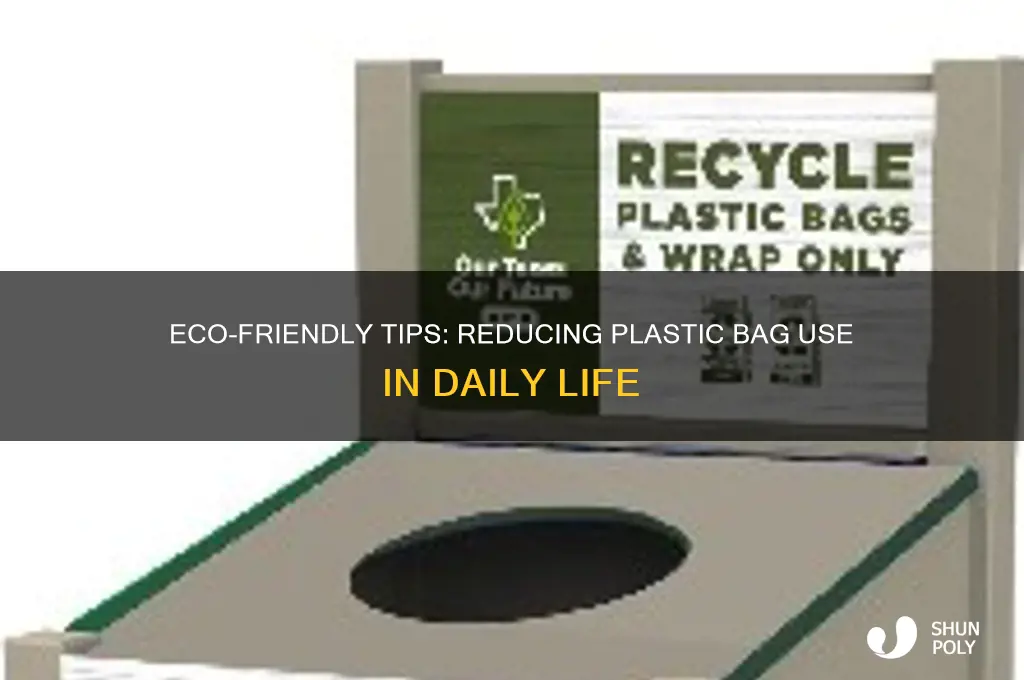 how to cut down on plastic bags