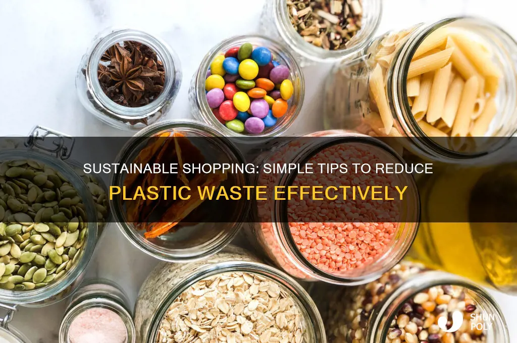 how to cut down on plastic when shopping