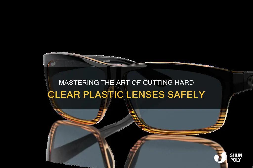 how to cut hard clear plastic lens